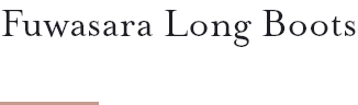 Fuwasara Long Boots