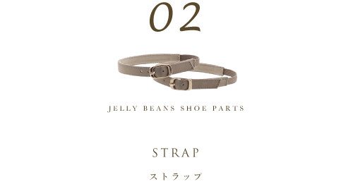 JELLY BEANS SHOE PARTS STRAP Xgbv