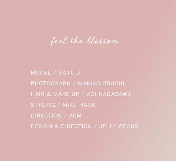 2023SS Collection -feel the blossom-