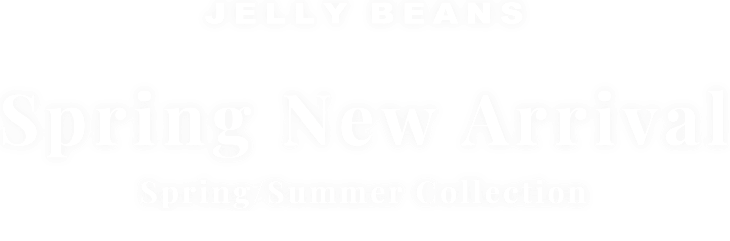 Spring New Arrival
