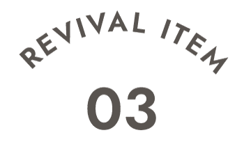 REVIVAL ITEMS 03