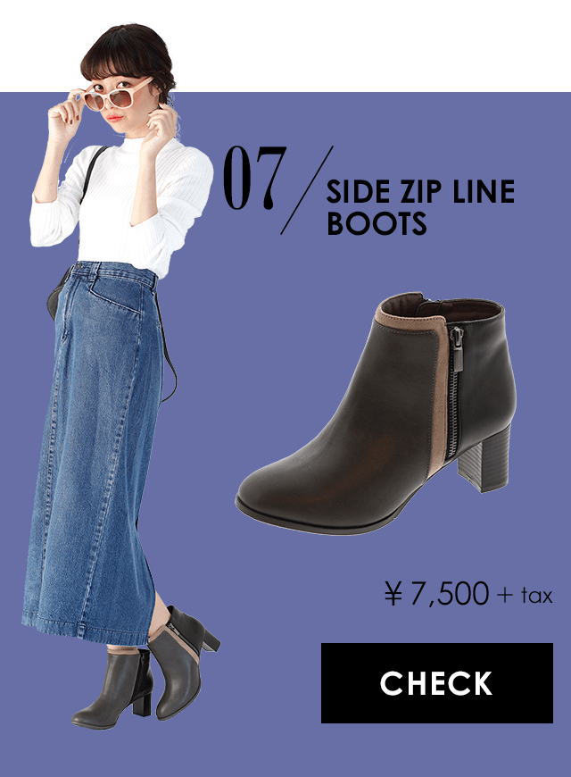 07 SIDE ZIP LINE BOOTS ￥7,500+tax